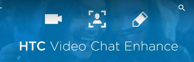 HTC Video Chat Enhance