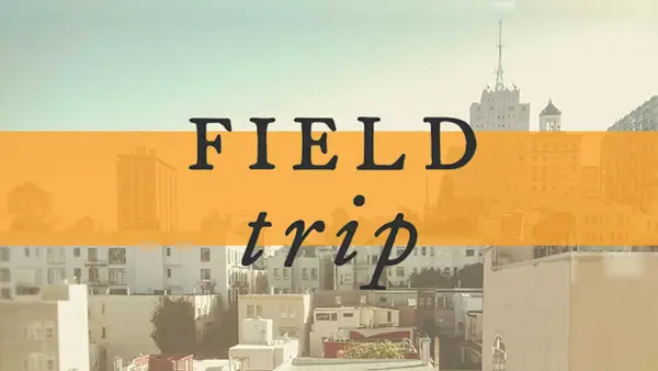 field-trip-600