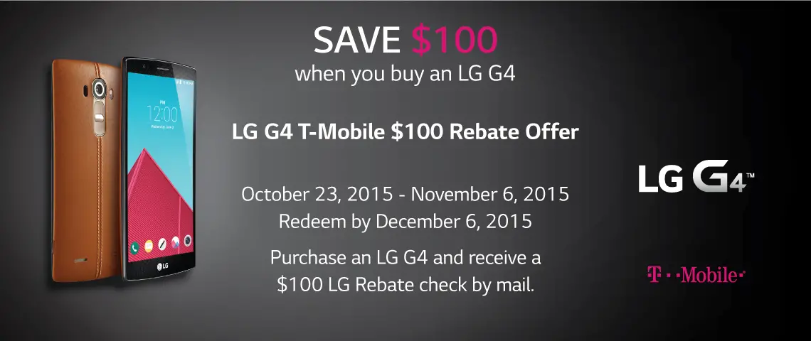 T Mobile LG G4 Comes With 100 Rebate Making It One Helluva Deal At 
