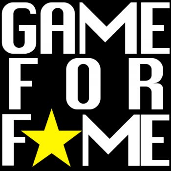 game-for-fame